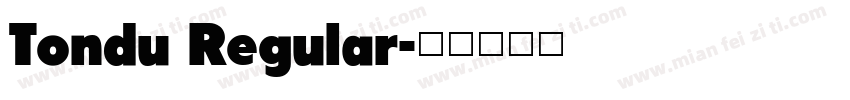 Tondu Regular字体转换